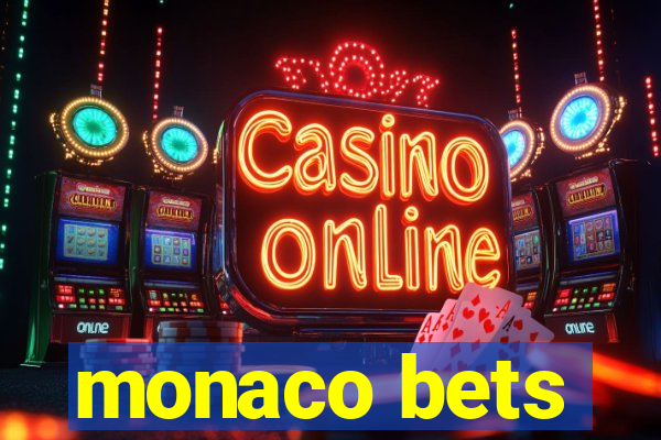 monaco bets